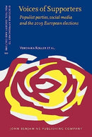 Voices of Supporters : Populist parties, social media and the 2019 European elections-9789027213884
