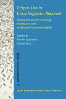 Corpus Use in Cross-linguistic Research : Paving the way for teaching, translation and professional communication-9789027214300