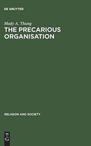 The Precarious Organisation : Sociological Explorations of the Church's Mission and Structure-9789027976529