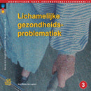 Lichamelijke Gezondheidsproblematiek : Niveau 3-9789031324330