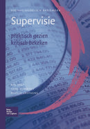 Supervisie : Praktisch Gezien Kritisch Bekeken-9789031347278