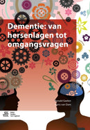 Dementie: Van Hersenlagen Tot Omgangsvragen-9789036810227