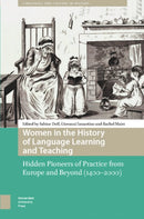 Women in the History of Language Learning and Teaching : Hidden Pioneers of Practice from Europe and Beyond (1400-2000)-9789048558339