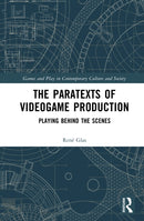 The Paratexts of Video Game Production