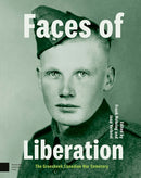 Faces of Liberation : The Groesbeek Canadian War Cemetery-9789048565849