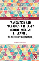 Translation and Polyglossia in Early Modern English Literature