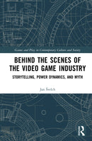 Behind the Scenes of the Video Game Industry