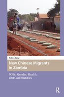 New Chinese Migrants in Zambia