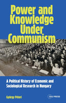 Power and Knowledge Under Communism