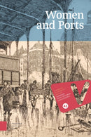 Women and Ports : Yearbook of Women's History 43 (2025)-9789048574391