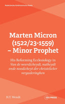 Marten Micron (1522/23-1559) – Minor Prophet