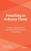 Preaching in Arduous Times