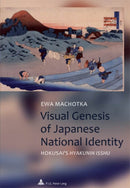 Visual Genesis of Japanese National Identity : Hokusai's "Hyakunin isshu"-9789052014821