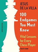 100 Endgames You Must Know : Vital Lessons for Every Chess Player-9789056916176