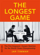 The Longest Game : The Five Kasparov Karpov Matches for the World Chess Championship-9789056918118
