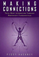 Making Connections : Total Body Integration Through Bartenieff Fundamentals-9789056995928