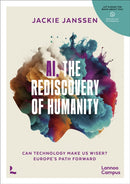 AI, The Rediscovery of Humanity