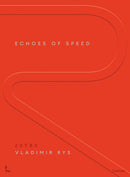 Echoes of Speed
