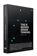 This is Service Design Thinking. Basics - Tools - Cases-9789063692797