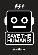 Save the Humans : How to Survive-9789063694012