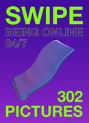 Swipe : Being online 24/7-9789063696573