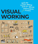 Visual Working : Business drawing skills for effective communication-9789063696771