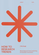 How to Research Trends (Revised Edition)