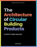 The Architecture of Circular Building Products