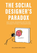 The Social Designer''s Paradox