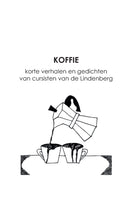 Koffie : korte verhalen en gedichten van cursisten van de Lindenberg-9789083131795