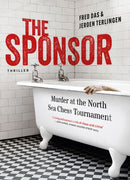 The Sponsor : Murder at the North Sea Chess Tournament-9789083378879