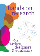 Hands on Research for Artists, Designers & Educators-9789083404165