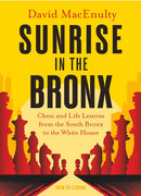 Sunrise in the Bronx : Chess and Life Lessons - From the South Bronx to the White House-9789083434902