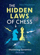 The Hidden Laws of Chess : Volume 2-9789083483320