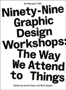 Ninety-Nine Graphic Design Workshops