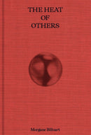 the Heat of Others
