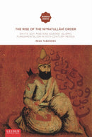 The Rise of the Ni‘matullahi Order