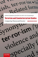 Terrorism and Counterterrorism Studies : Comparing Theory and Practice-9789087283896