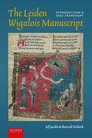 The Leiden Wigalois Manuscript : Introduction and full transcript-9789087284947