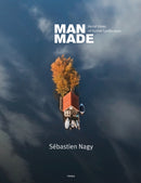 Man Made : Aerial Views of Human Landscapes-9789089898920