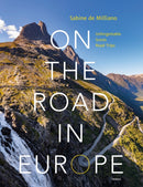 On the Road in Europe : Unforgettable Scenic Road Trips-9789089899774