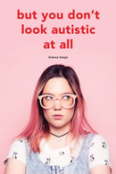 But you don't look autistic at all-9789090334172