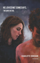 He loved me some days. I'm sure he did. : 99 essays on growth through loss-9789163978456