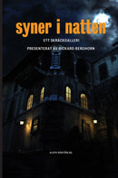 Syner i natten : Ett skrackgalleri-9789187619427