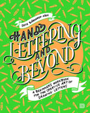 Hand Lettering and Beyond : A Beginner's Workbook for the Creative Art of Drawing Letters-9789188369802