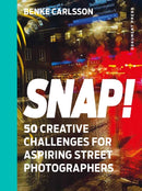 Snap! : 50 Creative Challenges for Aspiring Street Photographers-9789188369949