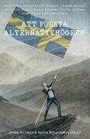 Att forsta alternativhogern-9789188667298