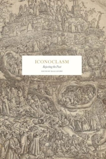 Iconoclasm: Rejecting the Past-9789189425910