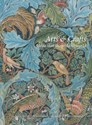 Arts & Crafts : Ideas That Shaped the World-9789189882416