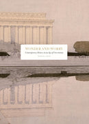 Wonder and Worry : Contemporary History in an Age of Uncertainty-9789190021019